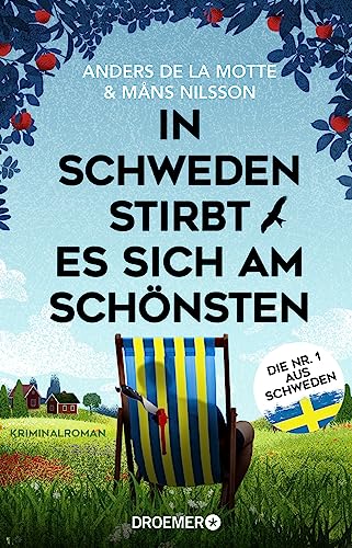 In Schweden stirbt es sich am schönsten: Kriminalroman | DIE NR. 1 AUS SCHWEDEN (Die Österlen-Morde, Band 2)